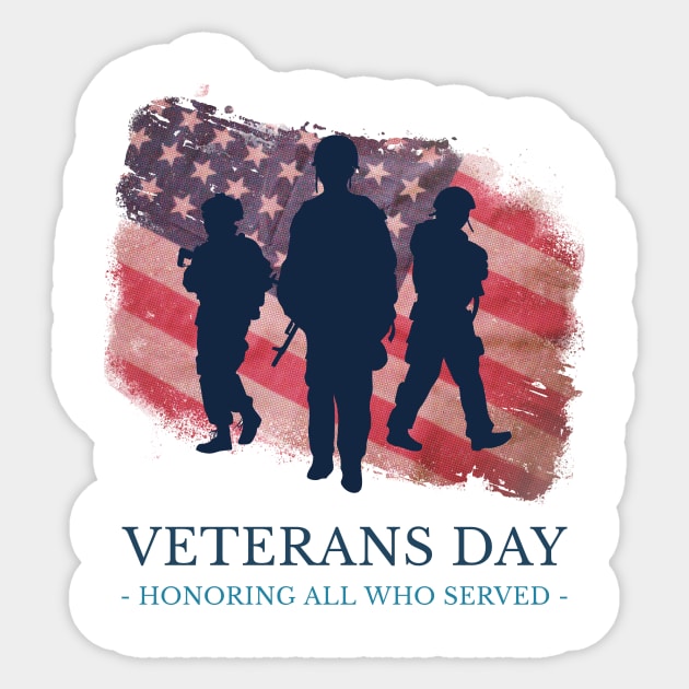 Veterans Day Honoring All Who Served Sticker by Ken Adams Store